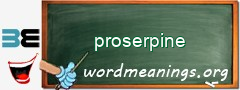 WordMeaning blackboard for proserpine